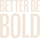 Logo Better Be Bold